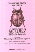 Ten Minute Plays: Volume 4, Actors Theatre of Louisville