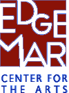 EDGEMAR CENTER FOR THE ARTS